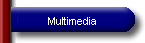 Multimedia