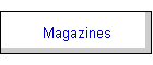Magazines