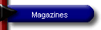 Magazines