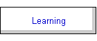 Learning