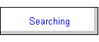 Searching