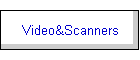 Video&Scanners